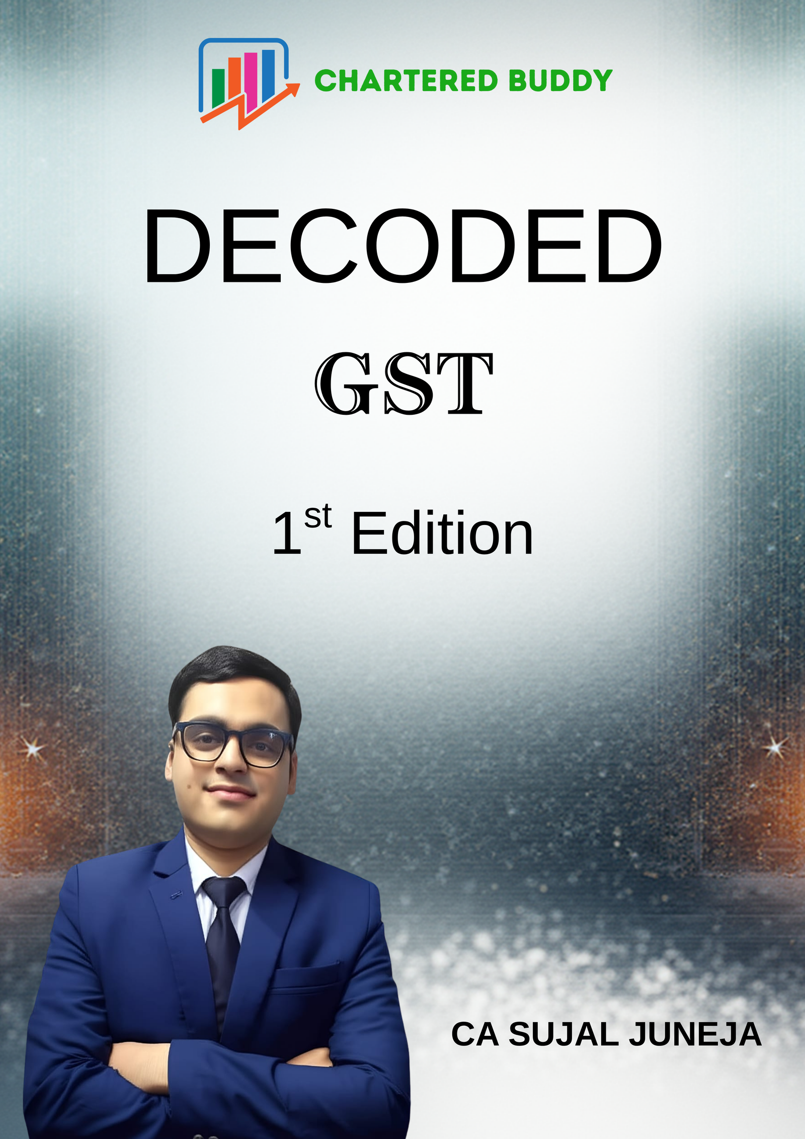 Decoded GST Book by CA Sujal Juneja